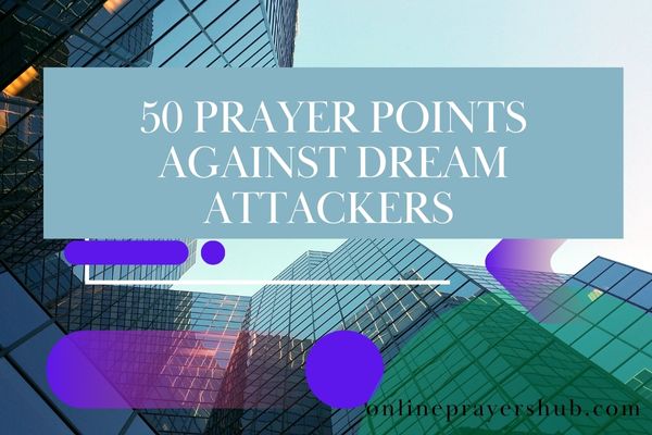 Prayers Against Dream Attackers